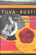 tuva or bust! richard feynman's last journey: book